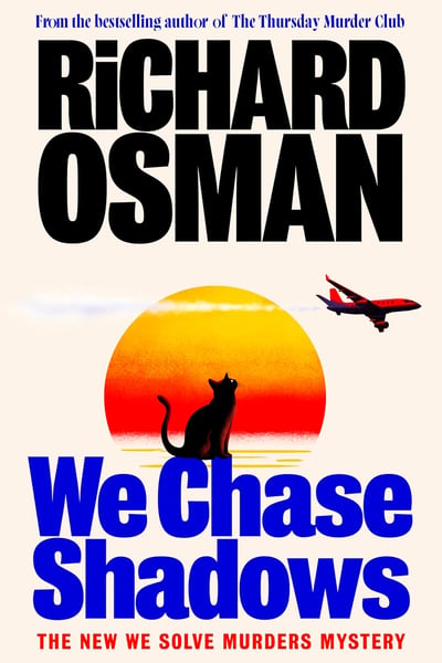 We Chase Shadows