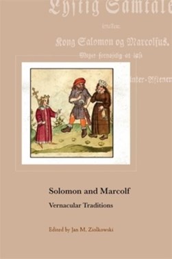 Solomon and Marcolf by Jan M. Ziolkowski