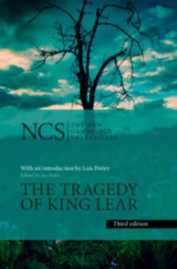 The tragedy of King Lear by William Shakespeare