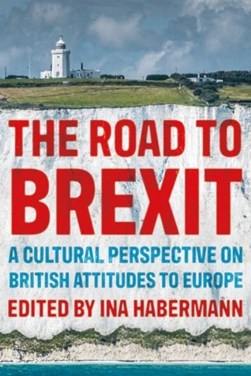 The road to Brexit by Ina Habermann
