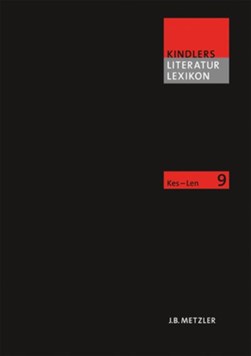 Kindlers Literatur Lexikon (KLL) by Heinz Ludwig Arnold