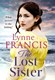 The lost sister by Lynne Francis