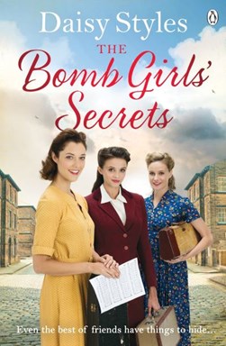 The bomb girls' secrets by Daisy Styles