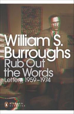 Rub Out The Words  P/B by William S. Burroughs