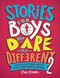 Stories for boys who dare to be different 2 by Ben Brooks