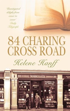 84 Charing Cross Road P/B by Helene Hanff