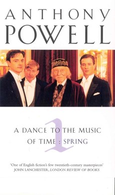 Dance To The Music Of Time Volume 1 by Anthony Powell