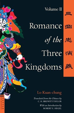Romance of the Three Kingdoms Volume 2 by Lo Kuan-Chung