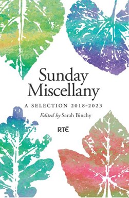Sunday miscellany by Sarah Binchy