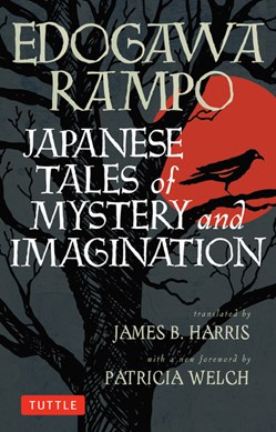 Japanese tales of mystery and imagination by Ranpo Edogawa