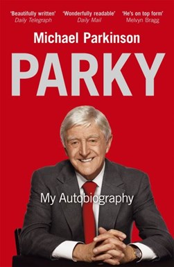 Parky My Autobiography  P/B by Michael Parkinson