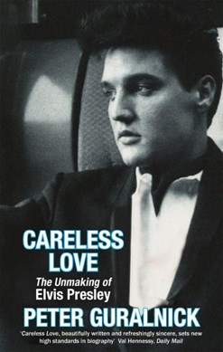 Careless love by Peter Guralnick