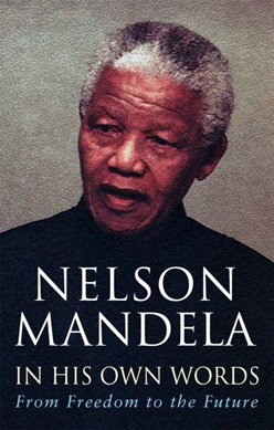 In His Own Words  P/B by Nelson Mandela