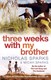 Three weeks with my brother by Nicholas Sparks