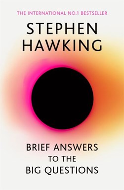 Brief Answers To The Big Questions P/B by Stephen Hawking