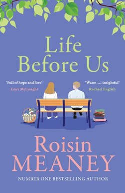 Life Before Us P/B by Roisin Meaney