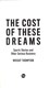 The cost of these dreams by Wright Thompson