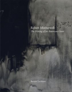Robert Motherwell by Bernard Jacobson