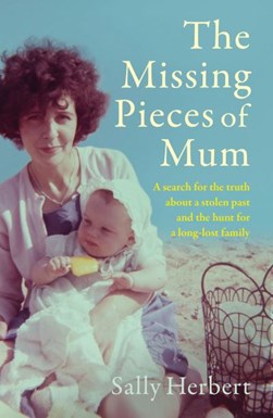 Missing Pieces Of Mum P/B by Sally Herbert