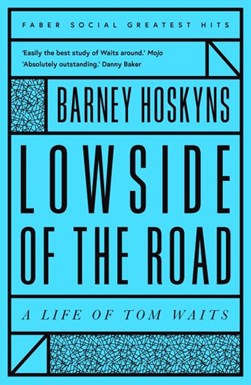 Lowside of the road by Barney Hoskyns