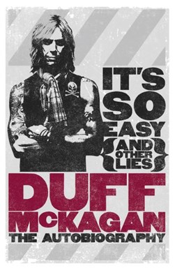 Its So Easy & Other Lies  P/B by Duff McKagan