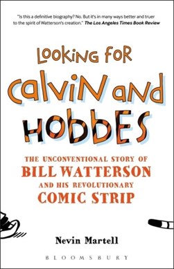 Looking for Calvin and Hobbes by Nevin Martell