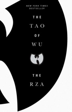 The Tao of Wu by the RZA by RZA