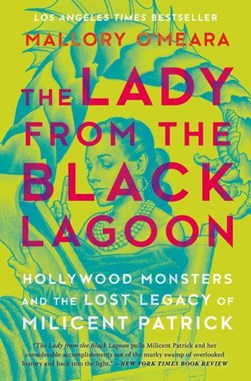 The lady from the black lagoon by Mallory O'Meara