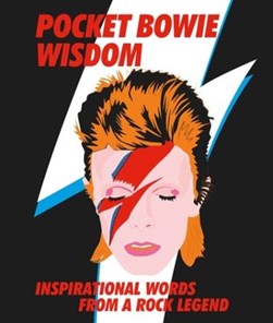 Pocket Bowie wisdom by David Bowie