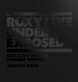 Roxy live by Jocelyn Fiske