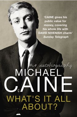 Whats It All About  P/B by Michael Caine