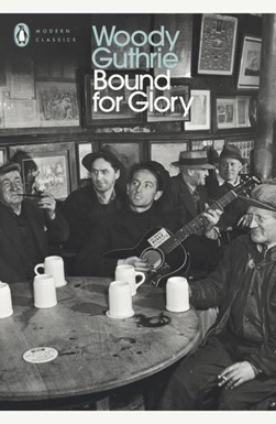 Bound For Glory P/B by Woody Guthrie