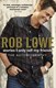 Stories I Only Tell My Friends  P/B by Rob Lowe