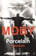 Porcelain by Moby