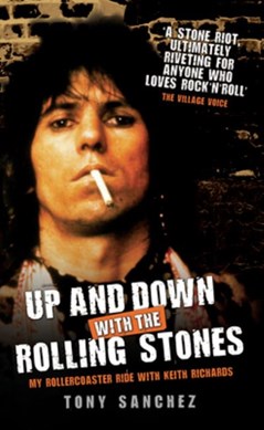 Up & Down With The Rolling Stones  P/B by Tony Sanchez