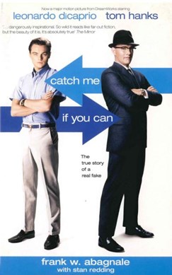 Catch me if you can by Frank W. Abagnale
