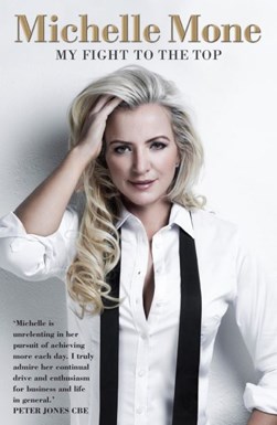 My Fight to the Top  P/B by Michelle Mone