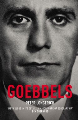 Goebbels  P/B by Peter Longerich