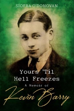 Yours Til Hell Freezes H/B by Síofra O'Donovan