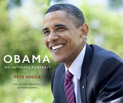 Obama An Intimate Portrait H/B by Pete Souza