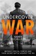 Undercover war by Henry McCallion