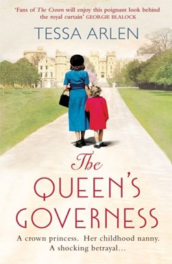 The queen's governess by Tessa Arlen