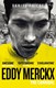 Eddy Merckx by Daniel Friebe