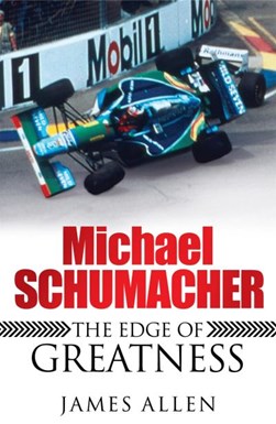 Michael Schumacher by James Allen