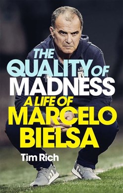 The quality of madness by Tim Rich