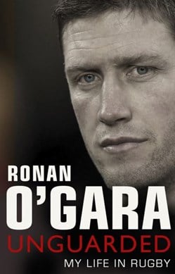 Unguarded by Ronan O'Gara