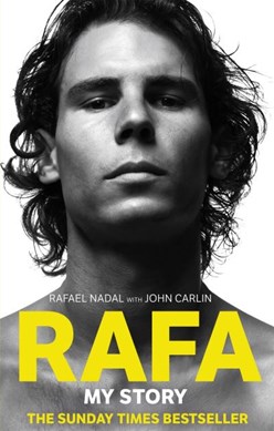 Rafa My Story  P/B by Rafael Nadal