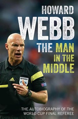Man In The Middle P/B by Howard Webb
