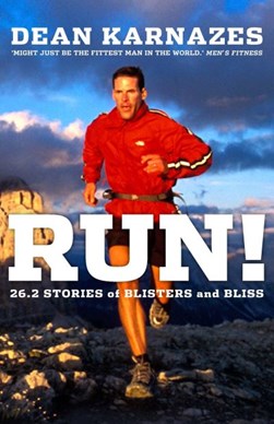 Run! by Dean Karnazes