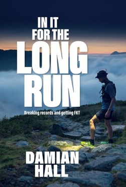 In it for the long run by Damian Hall